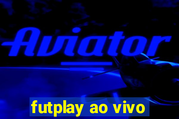 futplay ao vivo