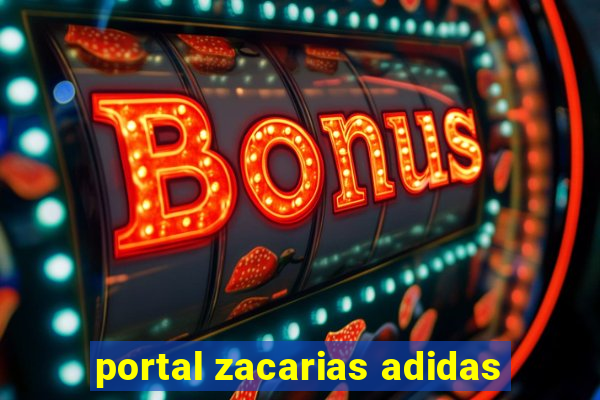 portal zacarias adidas