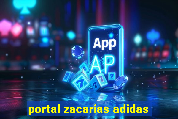 portal zacarias adidas