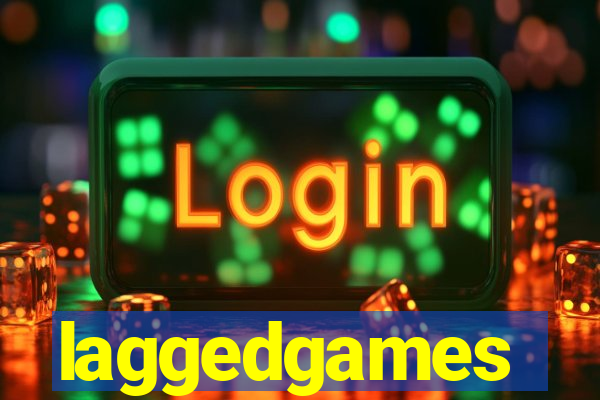 laggedgames