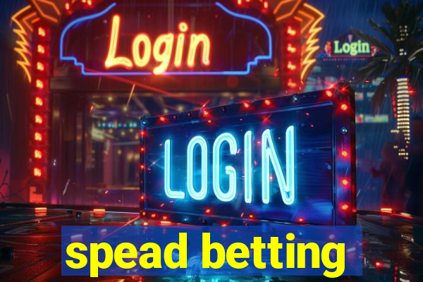 spead betting