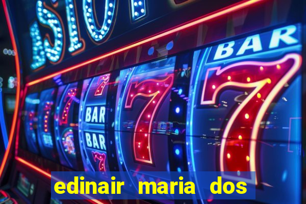 edinair maria dos santos moraes