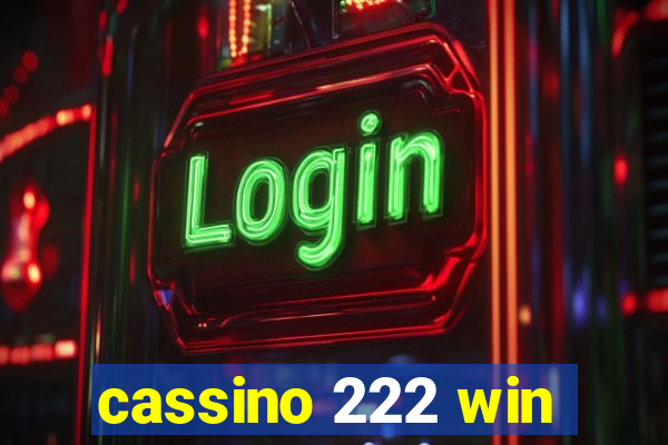 cassino 222 win