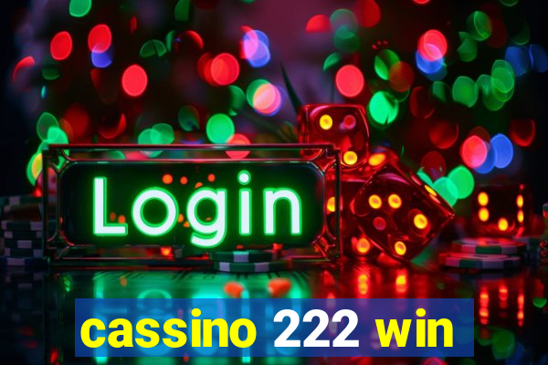 cassino 222 win