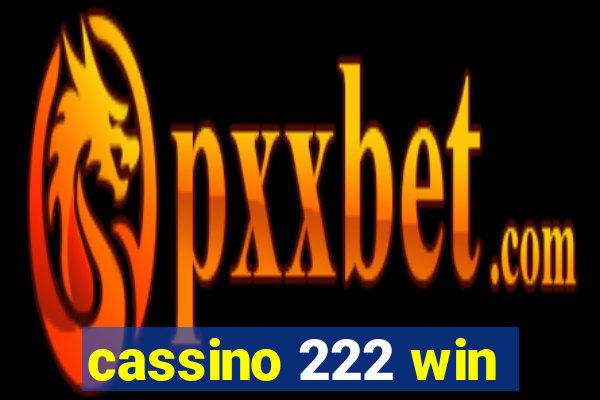 cassino 222 win