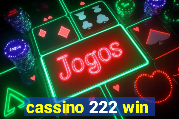 cassino 222 win