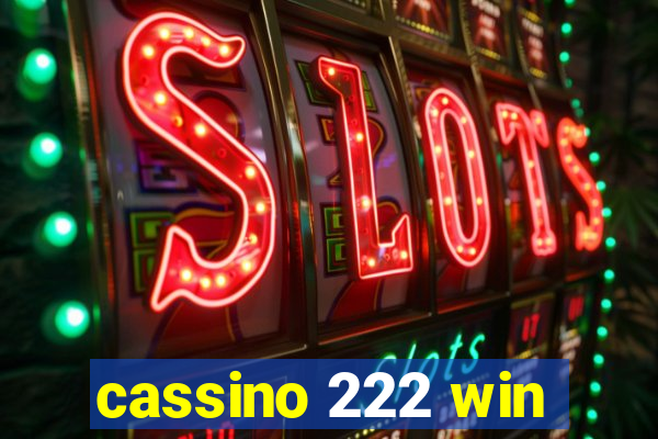 cassino 222 win