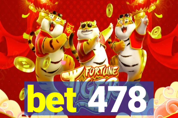 bet 478