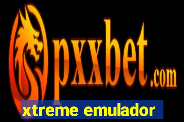 xtreme emulador