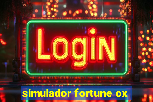 simulador fortune ox