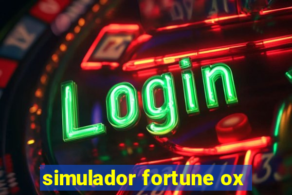 simulador fortune ox