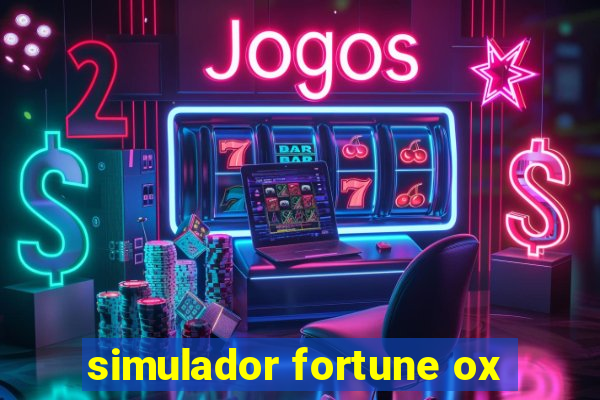 simulador fortune ox