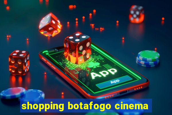 shopping botafogo cinema