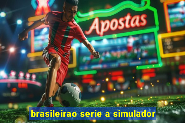 brasileirao serie a simulador