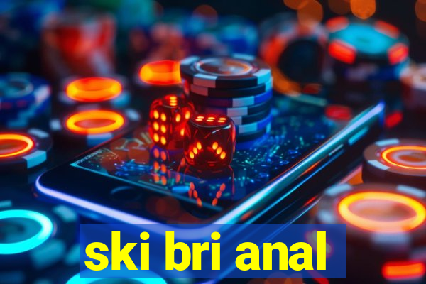 ski bri anal