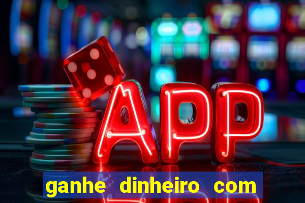 ganhe dinheiro com jogos online