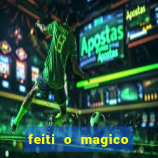 feiti o magico manga ler online