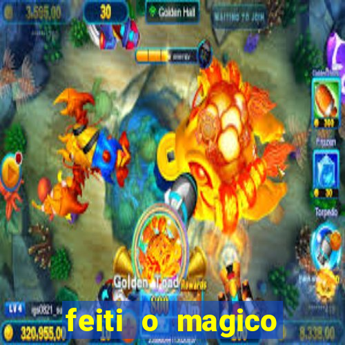 feiti o magico manga ler online