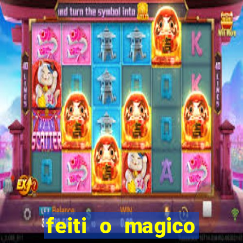 feiti o magico manga ler online