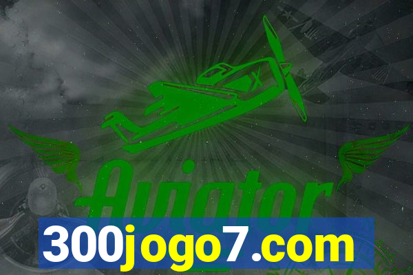 300jogo7.com