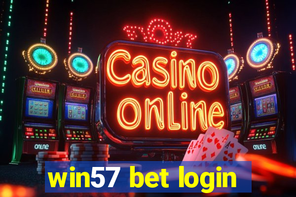 win57 bet login