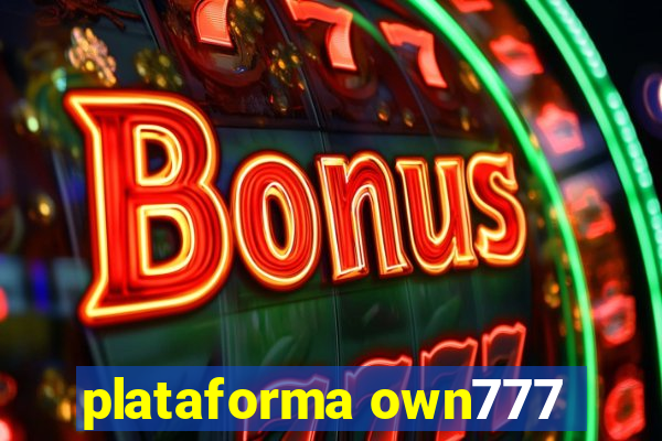 plataforma own777