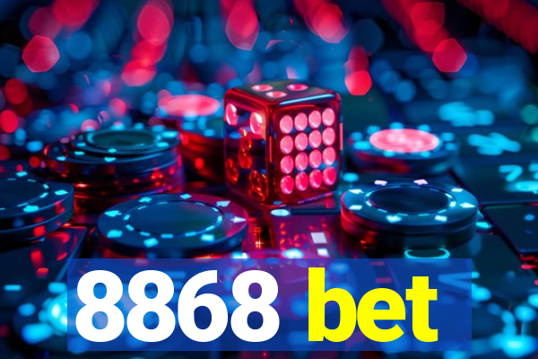 8868 bet