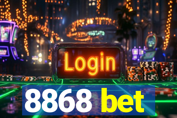 8868 bet