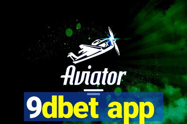 9dbet app