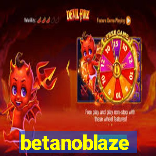 betanoblaze