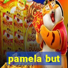 pamela but