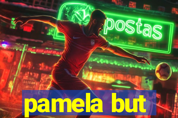 pamela but