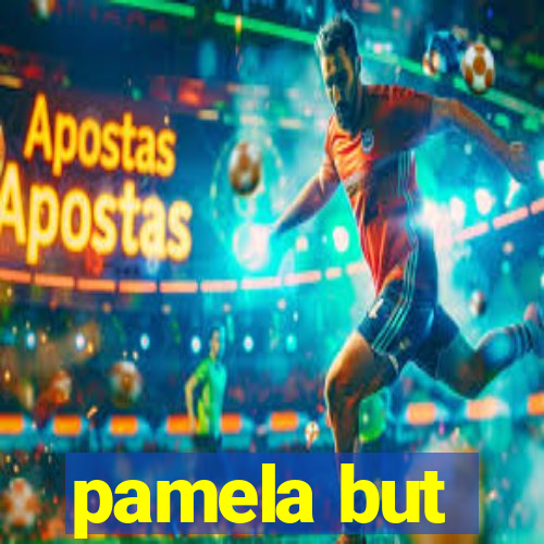 pamela but