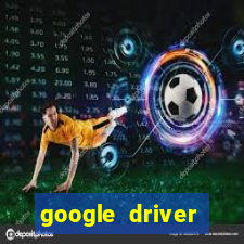 google driver windows 10