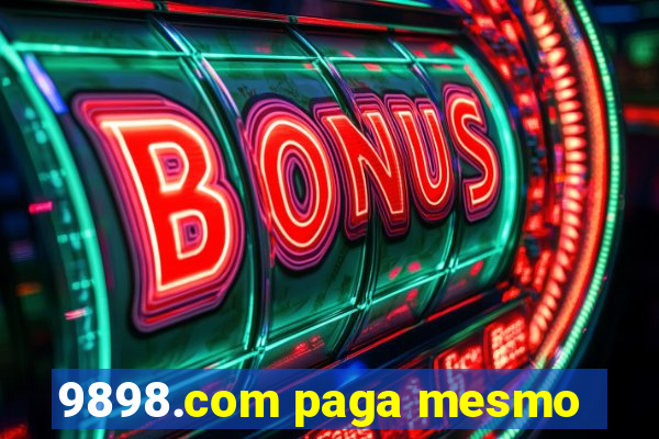 9898.com paga mesmo