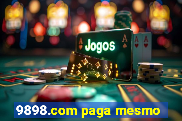 9898.com paga mesmo