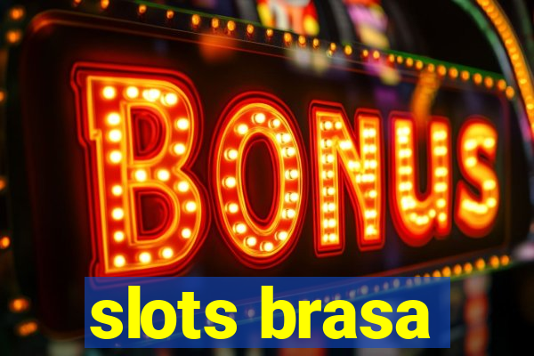 slots brasa