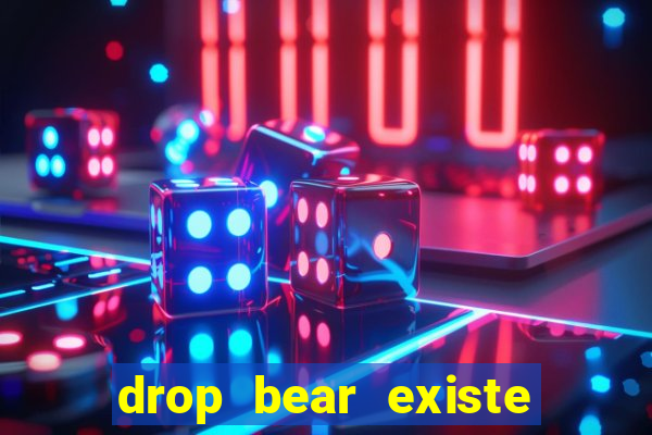 drop bear existe no brasil