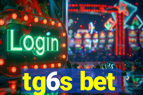 tg6s bet