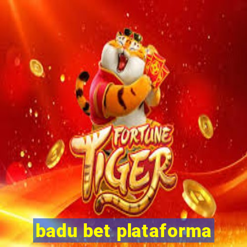 badu bet plataforma