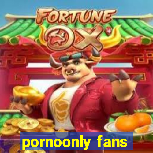 pornoonly fans