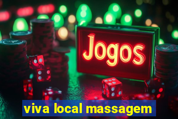 viva local massagem