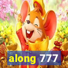 along 777