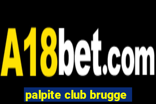 palpite club brugge