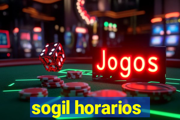 sogil horarios