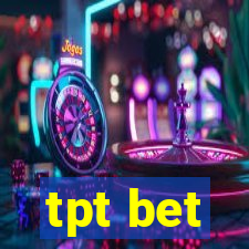 tpt bet