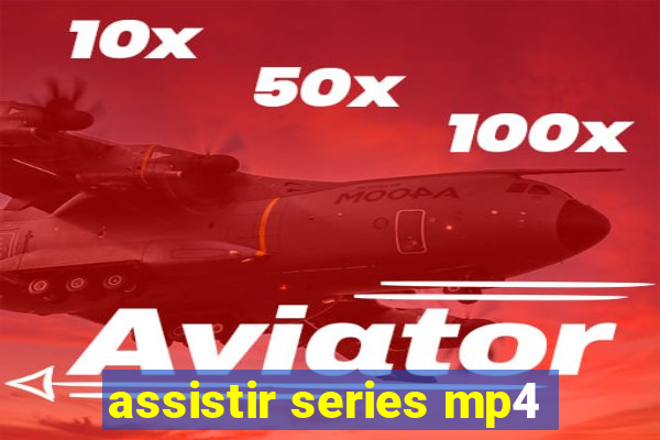 assistir series mp4