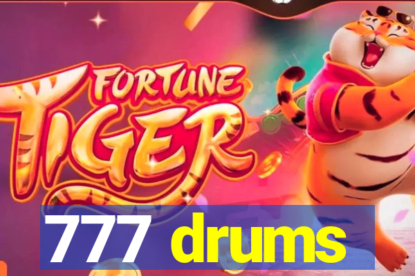 777 drums