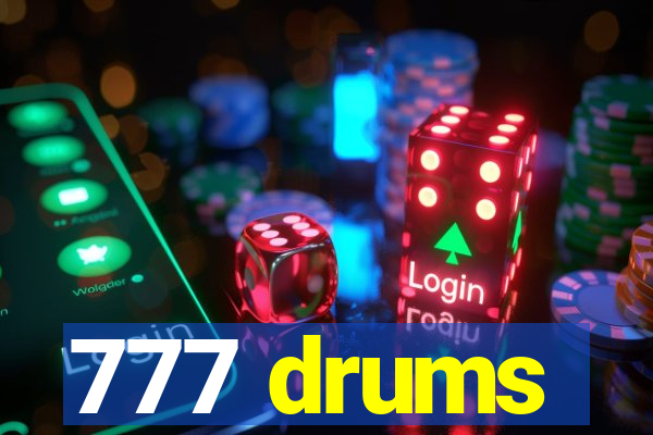 777 drums