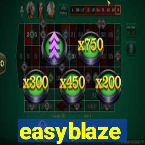 easyblaze